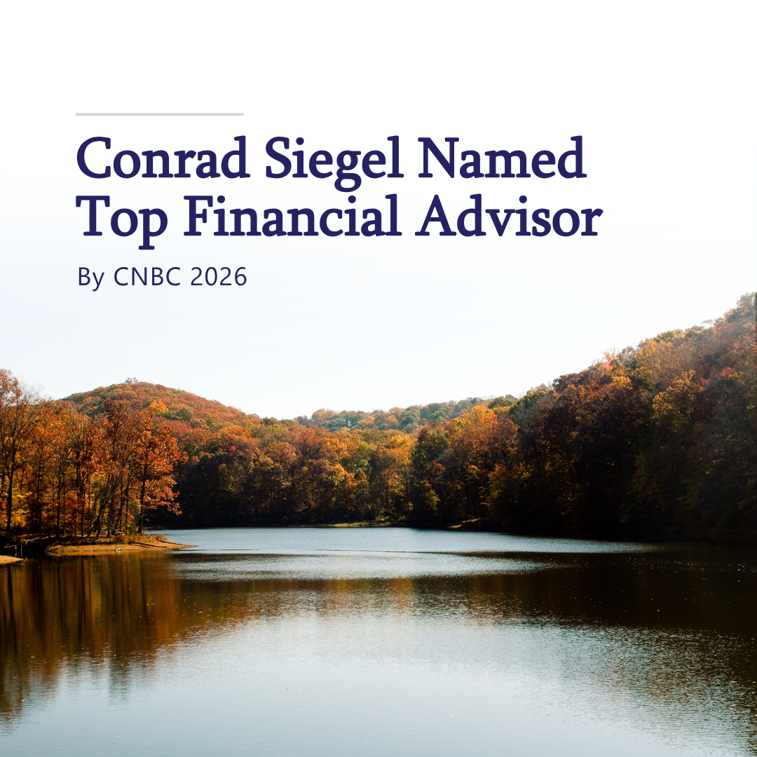 Conrad Siegel Named Top Financial Advisor by CNBC 2026